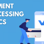 Payment Processing: What is it, and how does it work?